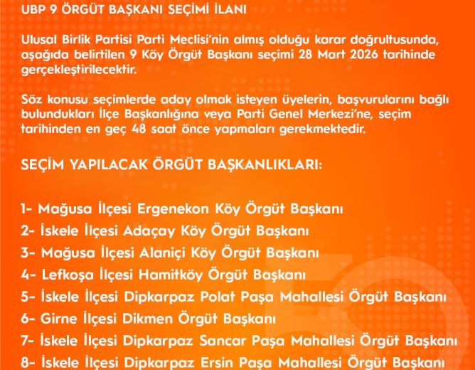 DUYURU! 9 Örgüt Başkanı Seçimi